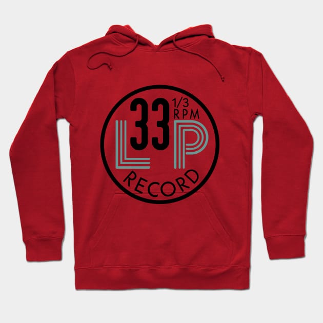 33 1/3 RPM Record Hoodie by PlaidDesign